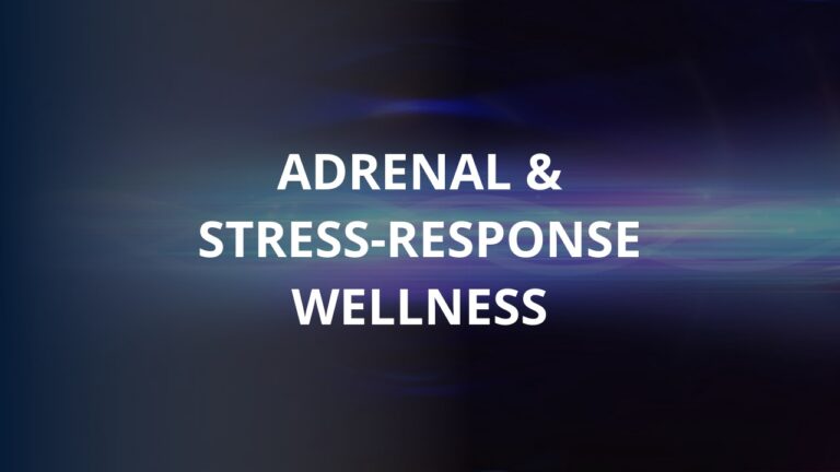 Adrenal & Stress-Response Wellness